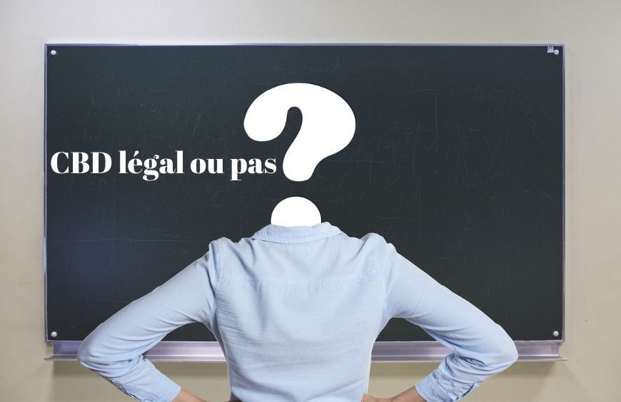 CBD légal ou pas ?
